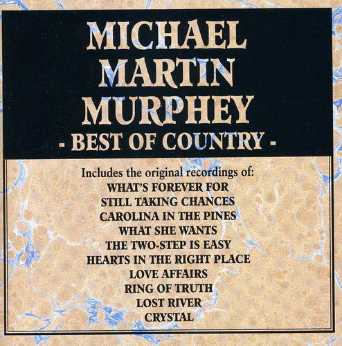 Michael Martin Murphey: Best of Country  \ CD