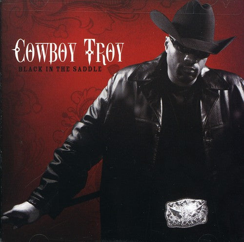 Cowboy Troy: Black in the Saddle  \ CD