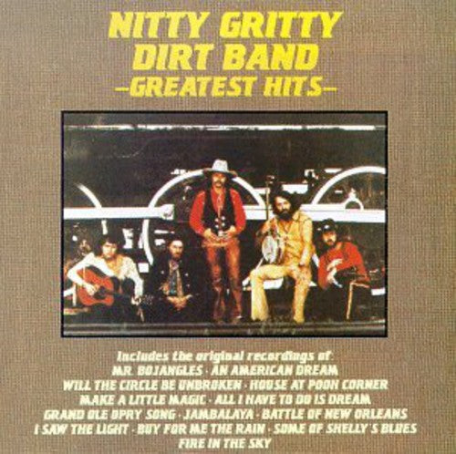 The Nitty Gritty Dirt Band: Greatest Hits  \ CD