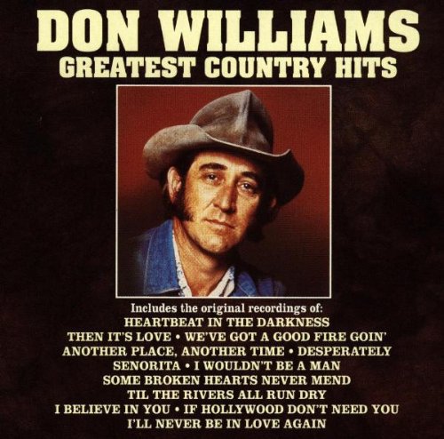 Don Williams: Greatest Country Hits  \ CD
