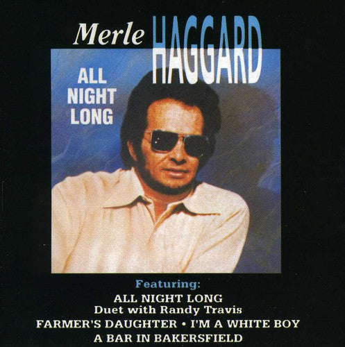 Merle Haggard: All Night Long  \ CD