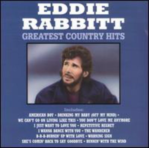 Eddie Rabbitt: Greatest Country Hits  \ CD
