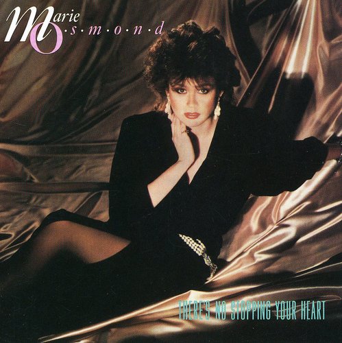 Marie Osmond: There's No Stoppin Your Heart  \ CD