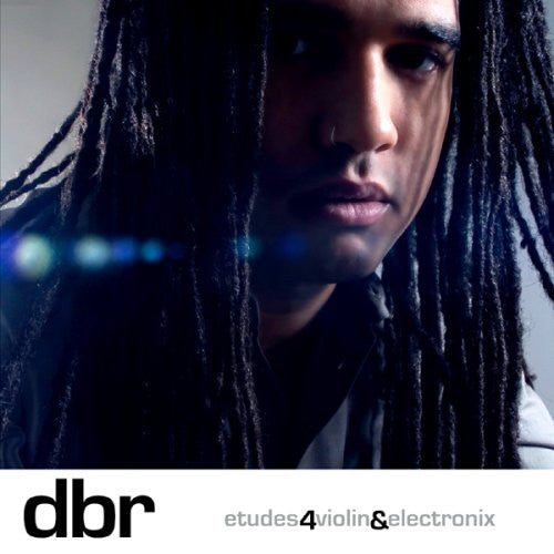 Daniel Bernard Roumain: Etudes4Violin&Electronix  \ CD