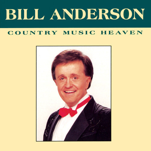 Bill Anderson: Country Music Heaven  \ CD