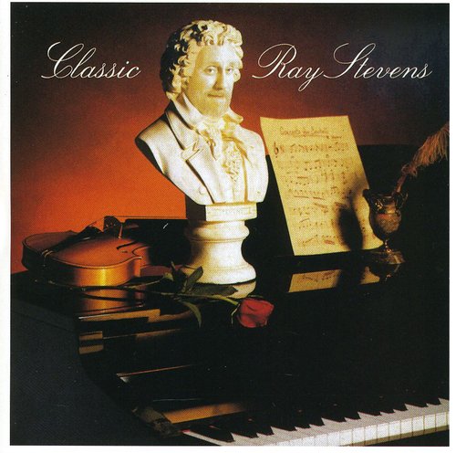 Ray Stevens: Classic (Not Greatest Hits)  \ CD
