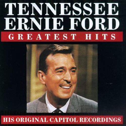 Tennessee Ernie Ford: Greatest Hits  \ CD