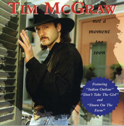 Tim McGraw: Not a Moment Too Soon  \ CD