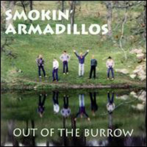 Smokin' Armadillos: Out Of The Burrow (ep)  \ CD