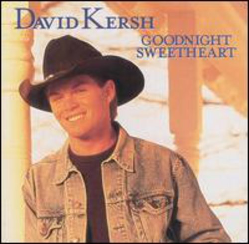 David Kersh: Goodnight Sweetheart  \ CD