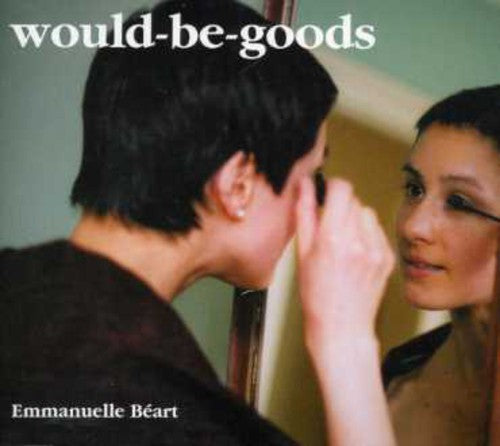 Would-Be-Goods: Emmanuelle Beart  \ CD