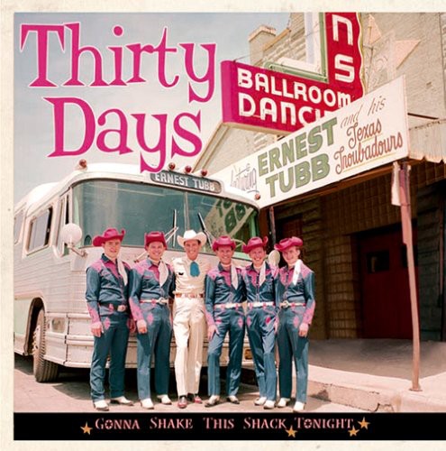 Ernest Tubb: Thirty Days-Gonna Shake This Shack Tonight  \ CD