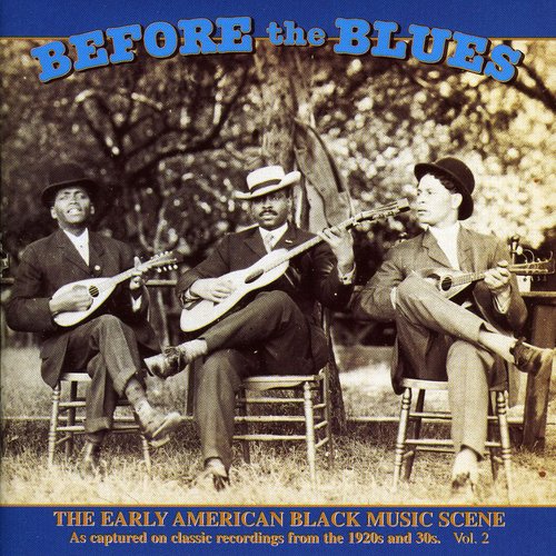 Various Artists: Before the Blues 2 / Various  \ CD