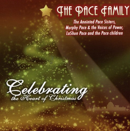 The Pace Family: Celebrating the Heart of Christmas  \ CD