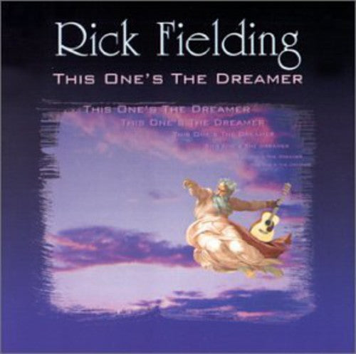Rick Fielding: This One's the Dreamer  \ CD