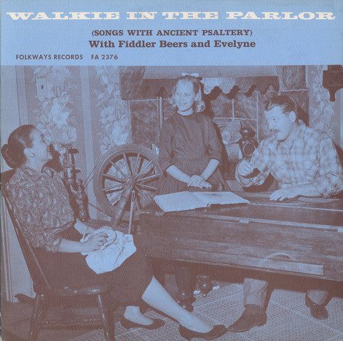 Fiddler Beers/Evelyne: Walkie in the Parlor  \ CD