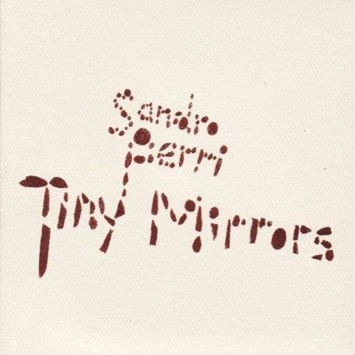 Sandro Perri- Tiny Mirrors - VINYL