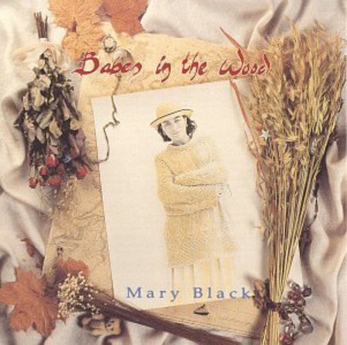Mary Black: Babes in the Wood  \ CD