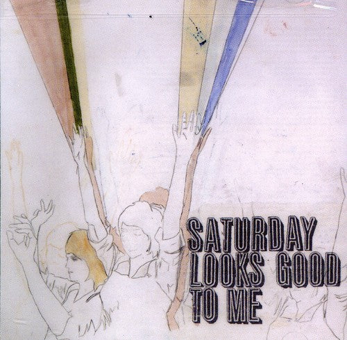 Saturday Looks Good to Me: Fill Up the Room  \ CD