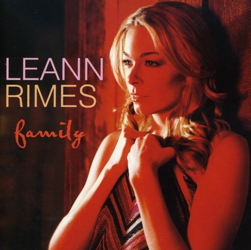 LeAnn Rimes: Family  \ CD