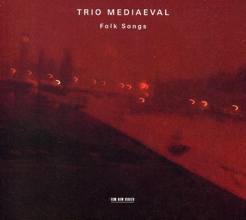 Trio Mediaeval: Folk Songs  \ CD