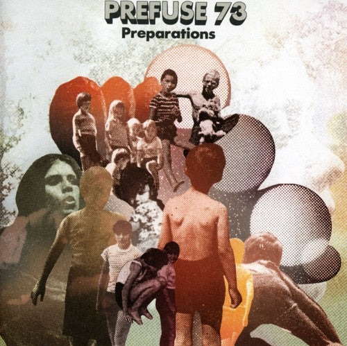 Prefuse 73: Preparations  \ CD