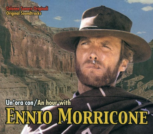 Ennio Morricone: An Hour With Ennio Morricone  \ CD