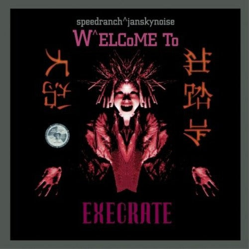 Speedranch: Welcome to Execrate  \ CD