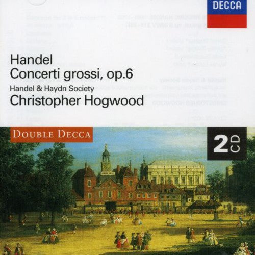 Christopher Hogwood: Concerti Grossi Op 6  \ CD