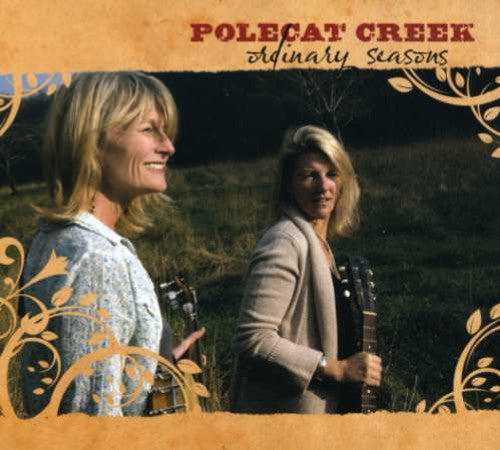 Polecat Creek: Ordinary Seasons  \ CD