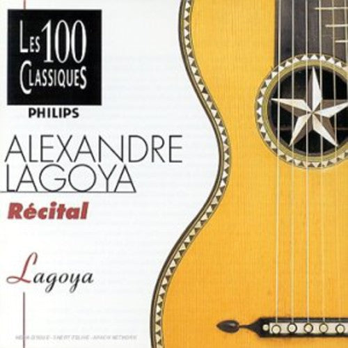 Alexandre Lagoya: Recital  \ CD