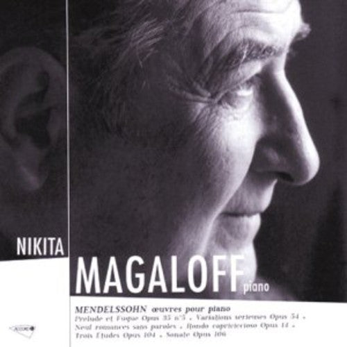 Nikita Magaloff: Mendelssohn : Works for Piano  \ CD