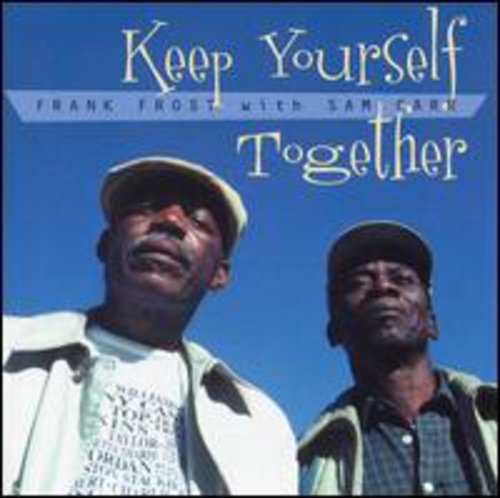 Frank Frost: Keep Yourself Together  \ CD