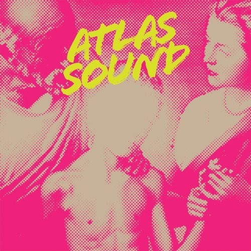 Atlas Sound: Let The Blind Lead Those Who Can See But Cannot Feel  \ CD