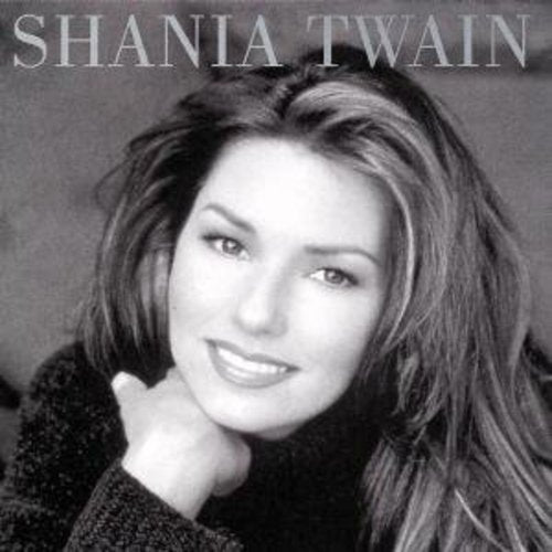 Shania Twain: Shania Twain  \ CD