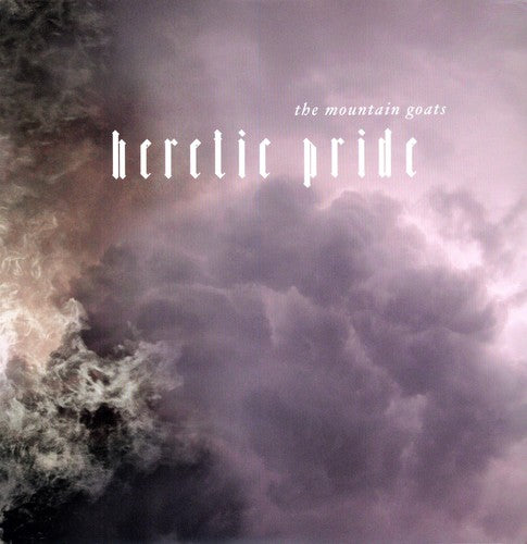 The Mountain Goats- Heretic Pride - VINYL