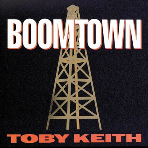 Toby Keith: Boomtown  \ CD