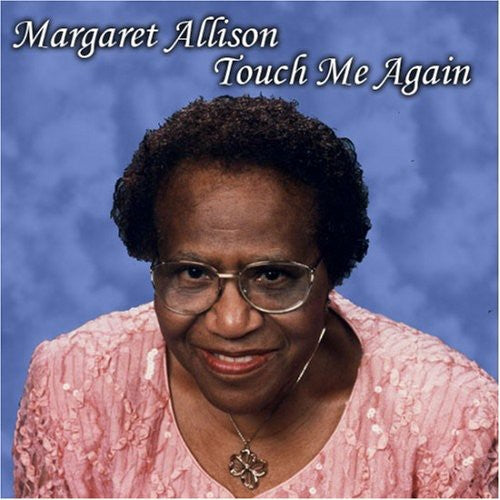 Margaret Allison 'Babe' & the Angelics: Touch Me Again  \ CD
