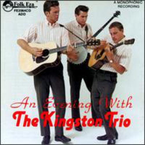 The Kingston Trio: Evening with the Kingston Trio  \ CD