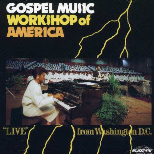Gospel Music Workshop of America: Live in Washington DC  \ CD
