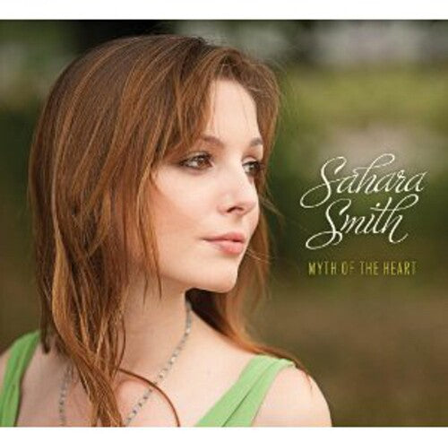 Sahara Smith: Myth Of The Heart  \ CD