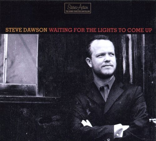Steve Dawson: Waiting for the Lights to Come Up  \ CD