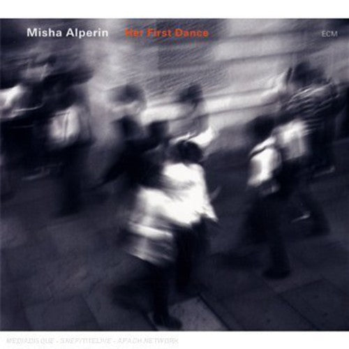 Misha Alperin: Her First Dance  \ CD