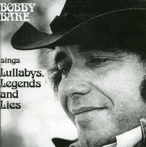 Bobby Bare: Lullabys Legends & Lies  \ CD