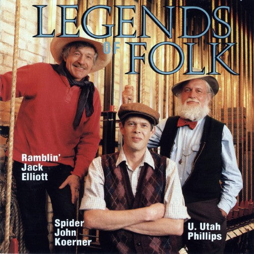 Utah Phillips: Legends of Folk  \ CD