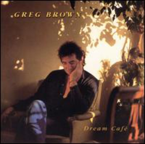 Greg Brown: Dream Cafe  \ CD