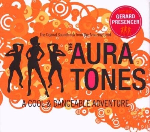 The Auratones: A Cool and Danceable Adventure - CD