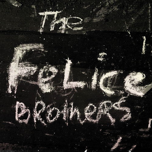 The Felice Brothers: The Felice Brothers \ LP