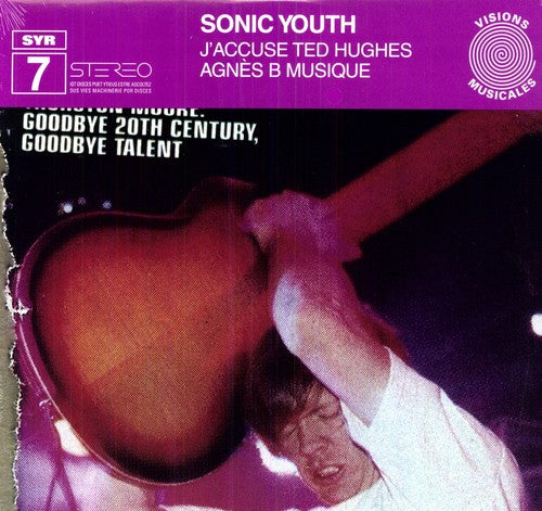 Sonic Youth- J'accuse Ted Hughes - VINYL