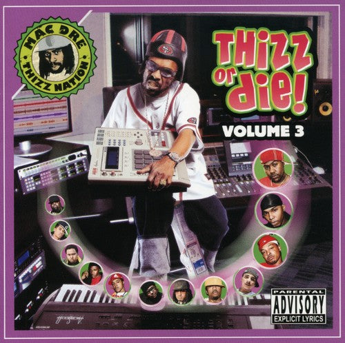 Mac Dre Presents: Thizz Or Die, Vol. 3  \ CD